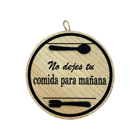 Imagen de Cuadro adorno "No dejes tu comida para mañana"